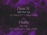  Dana N. vs Vladka 